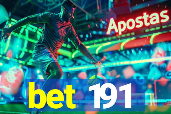 bet 191